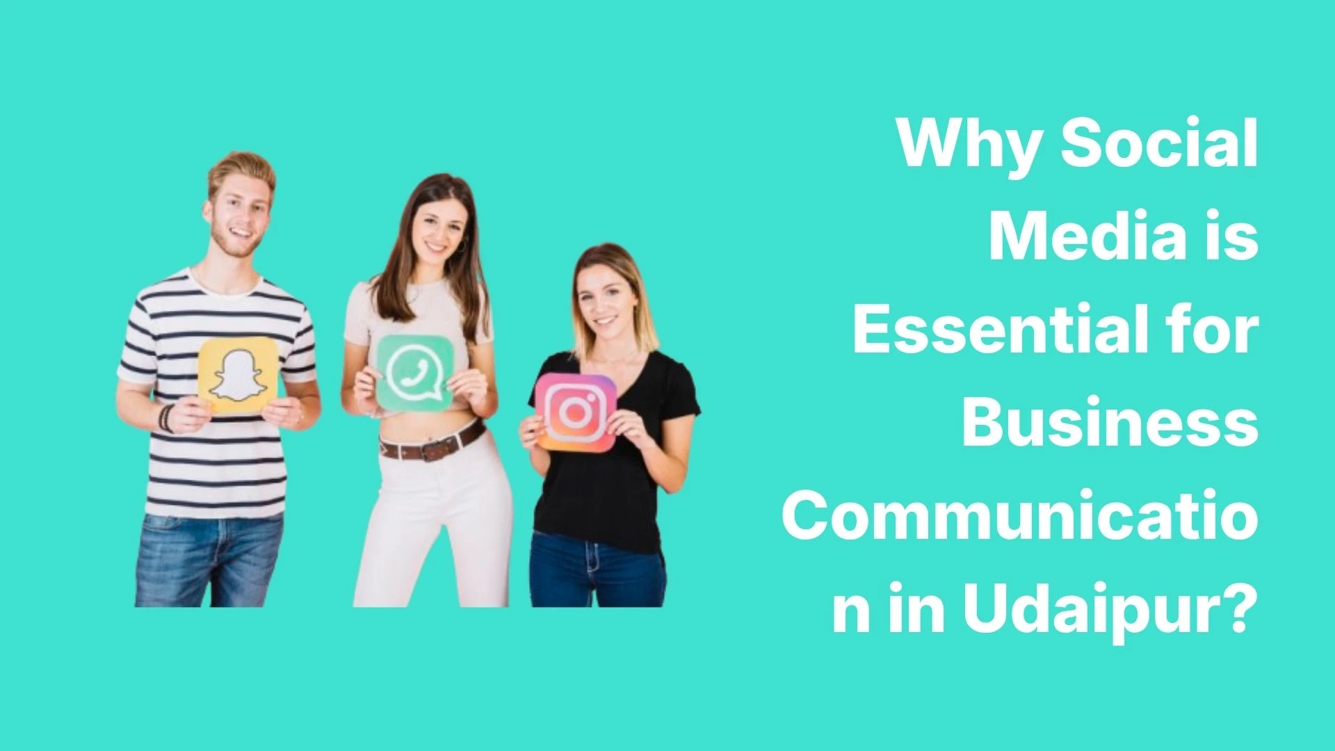 Why Social Media is Essential for Business Communication in Udaipur